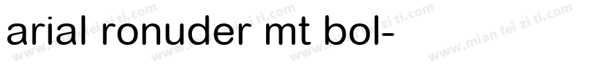 arial ronuder mt bol字体转换